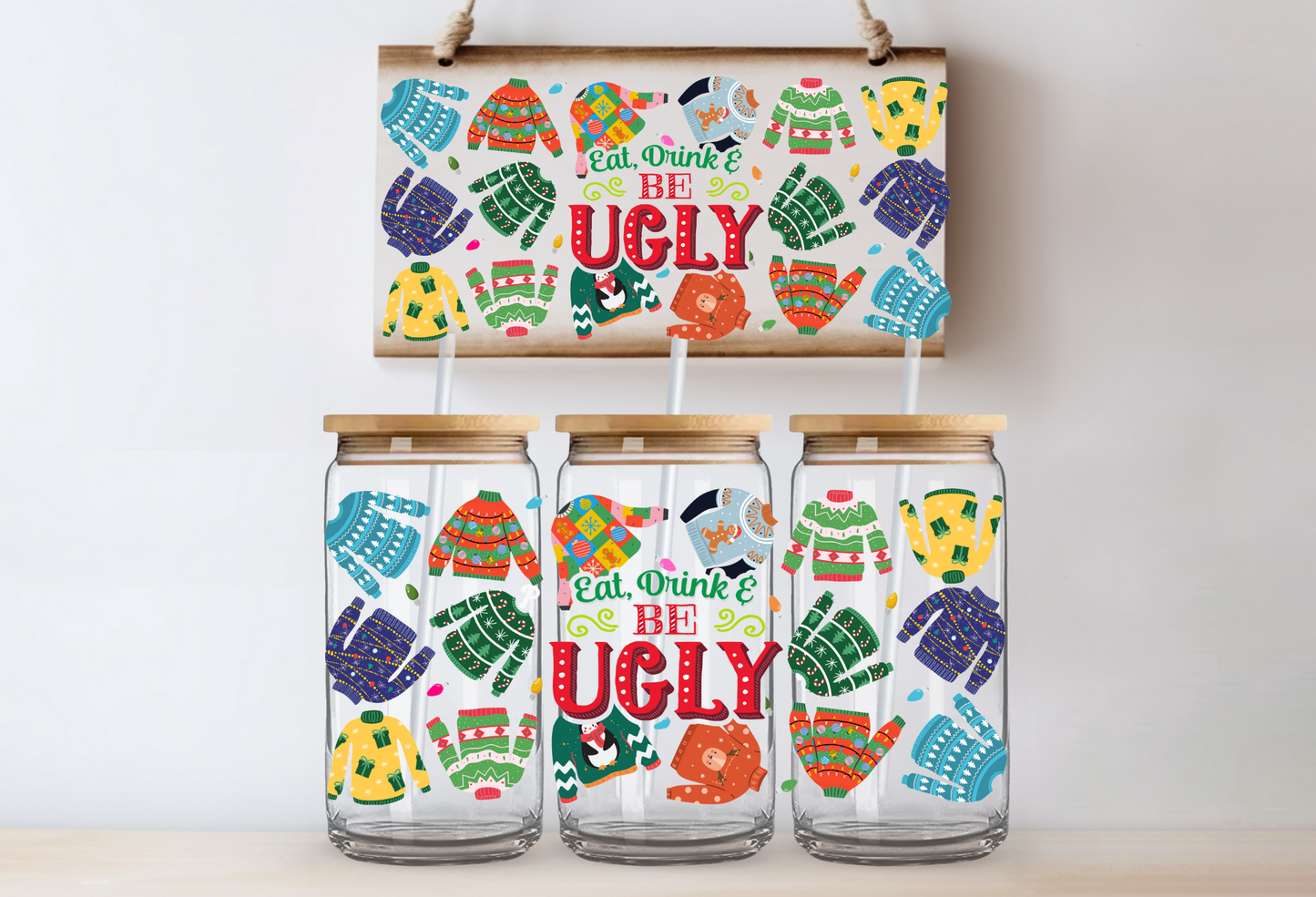 "Eat, Drink, Be Ugly" Uv-Transfer