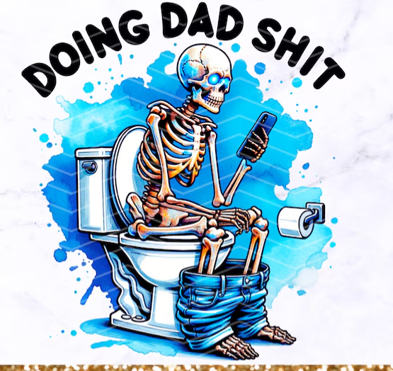 "DOING DAD SHIT" Transfer